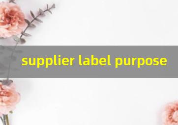  supplier label purpose